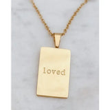 Loved Necklace
