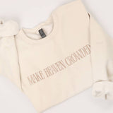MAKE HEAVEN CROWDED Embroidered  Sweatshirt